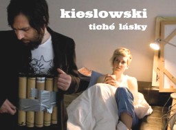 Duo Kieslowski: Tiché lásky Duo Kieslowski: Tiché lásky
