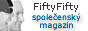 FiftyFifty - společenský magazín