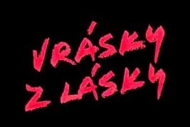 Vrásky z lásky – filmová událost letošního jara Vrásky z lásky – filmová událost letošního jara