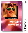 obrázek Obyčejný mrtvý otec