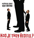 Kdo je tady ředitel? s filmem Kdo je tady ředitel?