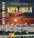 Krev pod obojí