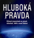 Soutěž o knihu Hluboká pravda Hluboká pravda