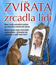 Zvířata - zrcadla Lidí