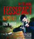 Vyhraj knihu Krycí jméno TESSERACT: NEPŘÍTEL NEPŘÍTEL