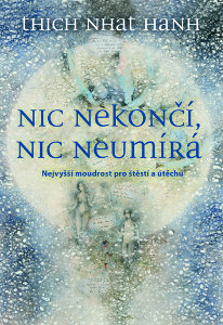 obrázek Nic nekončí, nic neumírá